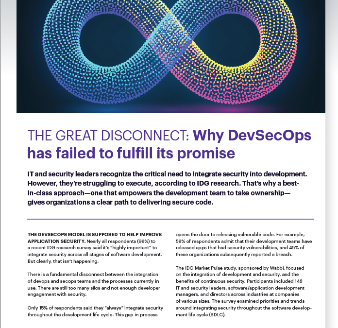 The Great Disconnect: Why DevSecOps Has Failed to Fulfill Its Promise